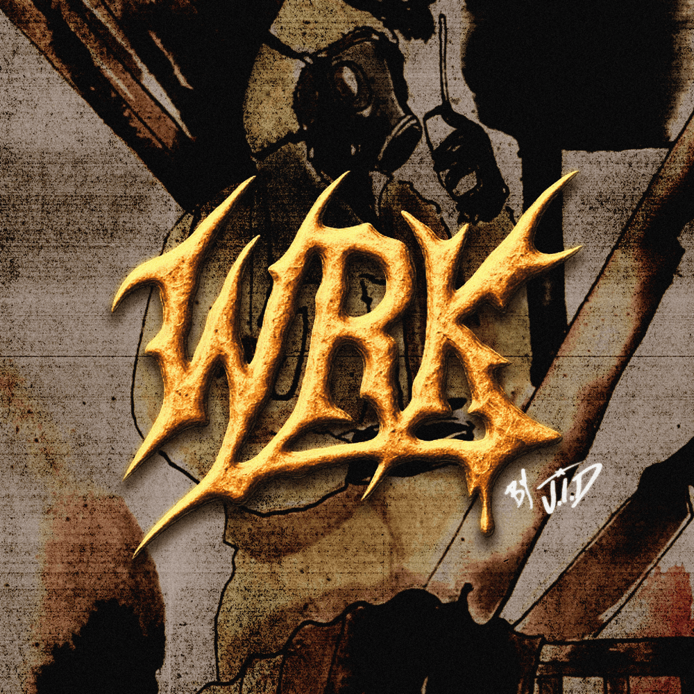 Album cover art for "WRK" by JID
