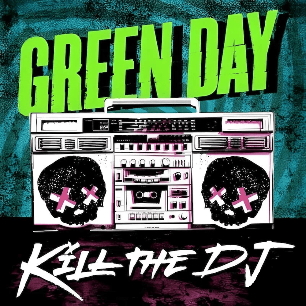 Album cover art for "Kill the DJ" by Green Day