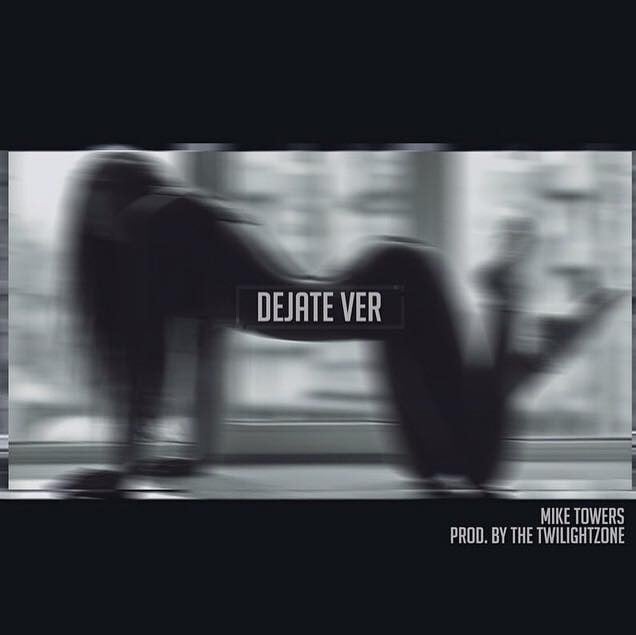 Album cover art for "Déjate Ver" by Myke Towers