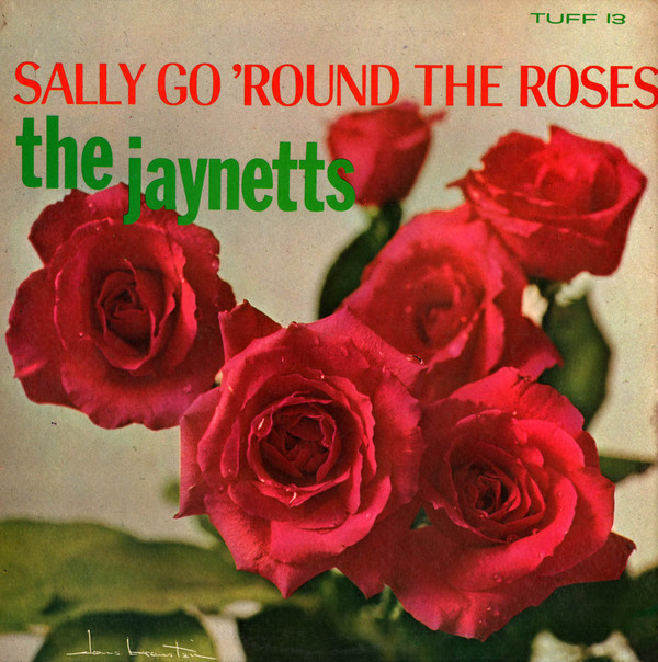 Album cover art for "Sally Go ’Round the Roses" by Jaynetts