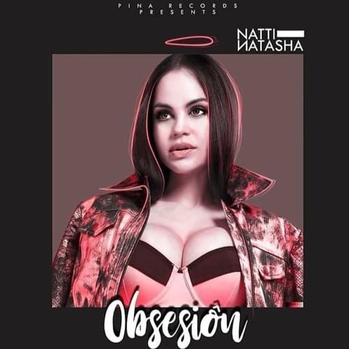 Album cover art for "Obsesión" by NATTI NATASHA