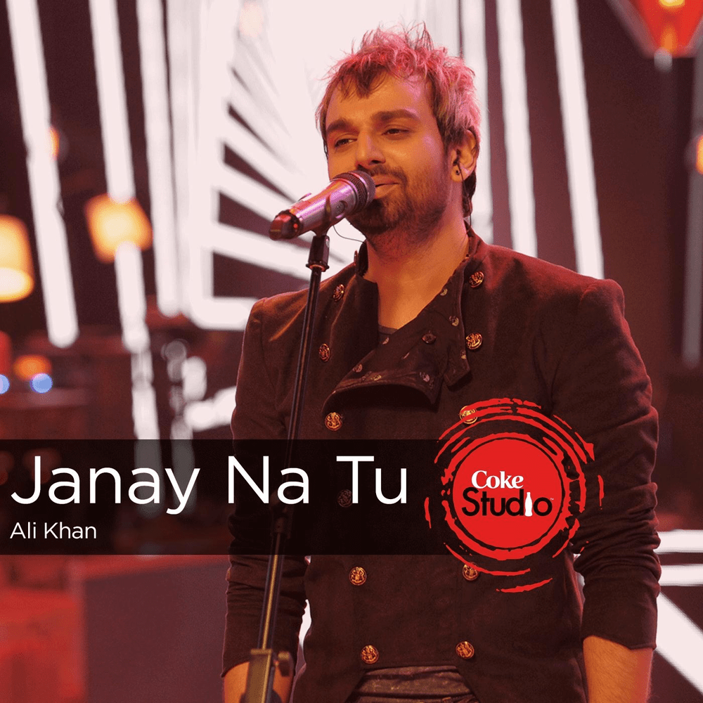 Album cover art for "Janay Na Tu" by Ali Khan