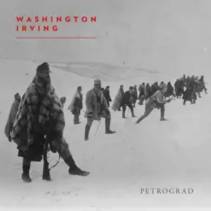 Petrograd by Washington Irving (UK)
