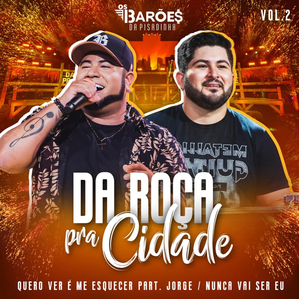 Album cover art for "Quero Ver é Me Esquecer" by Os Barões da Pisadinha & Jorge
