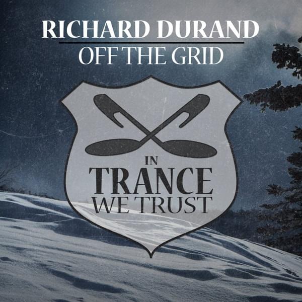 Off the Grid by Richard Durand