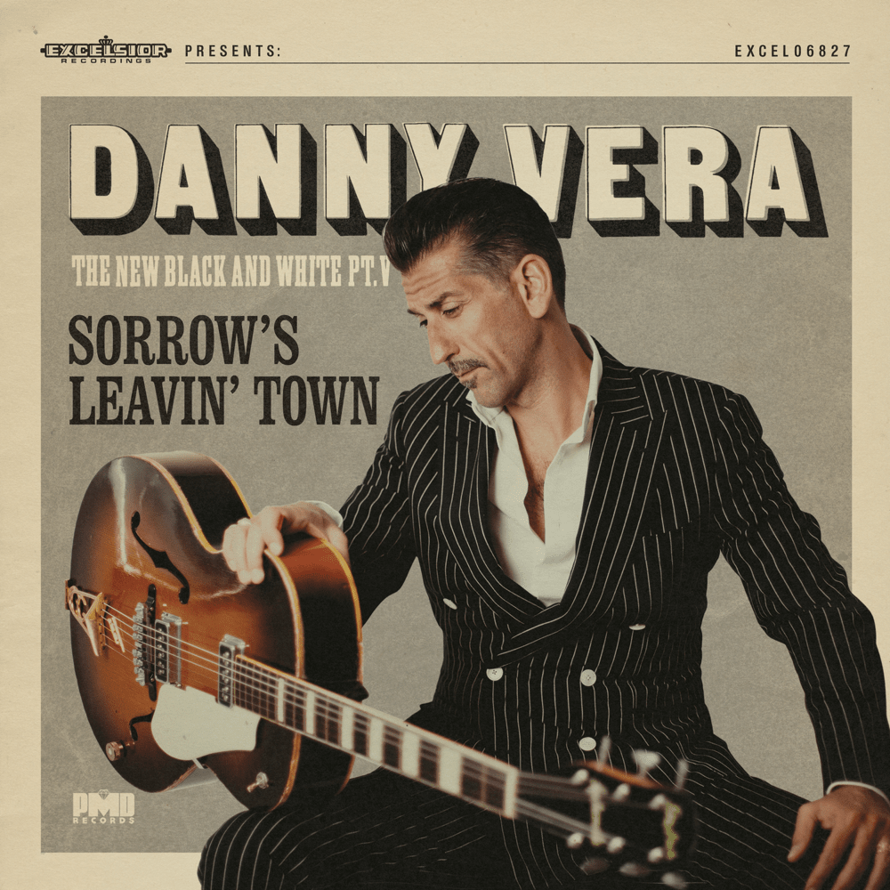 Album cover art for "Sorrow’s Leavin’ Town" by Danny Vera