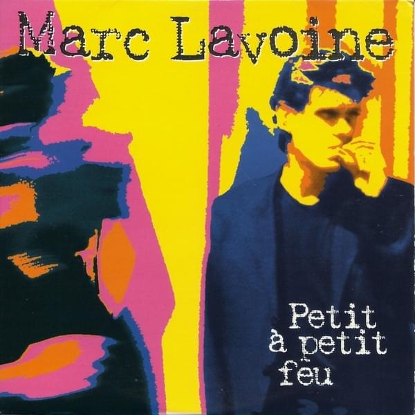 Album cover art for "Petit � petit feu" by Marc Lavoine