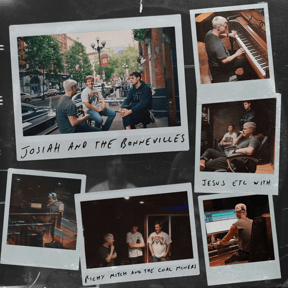 Jesus, Etc. by Josiah and the Bonnevilles