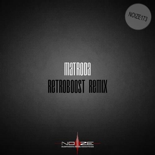 Album cover art for "Retroboost (Jp.Moa Remix)" by Matroda