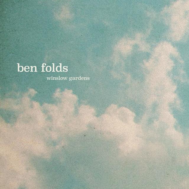 Album cover art for "Winslow Gardens" by Ben Folds