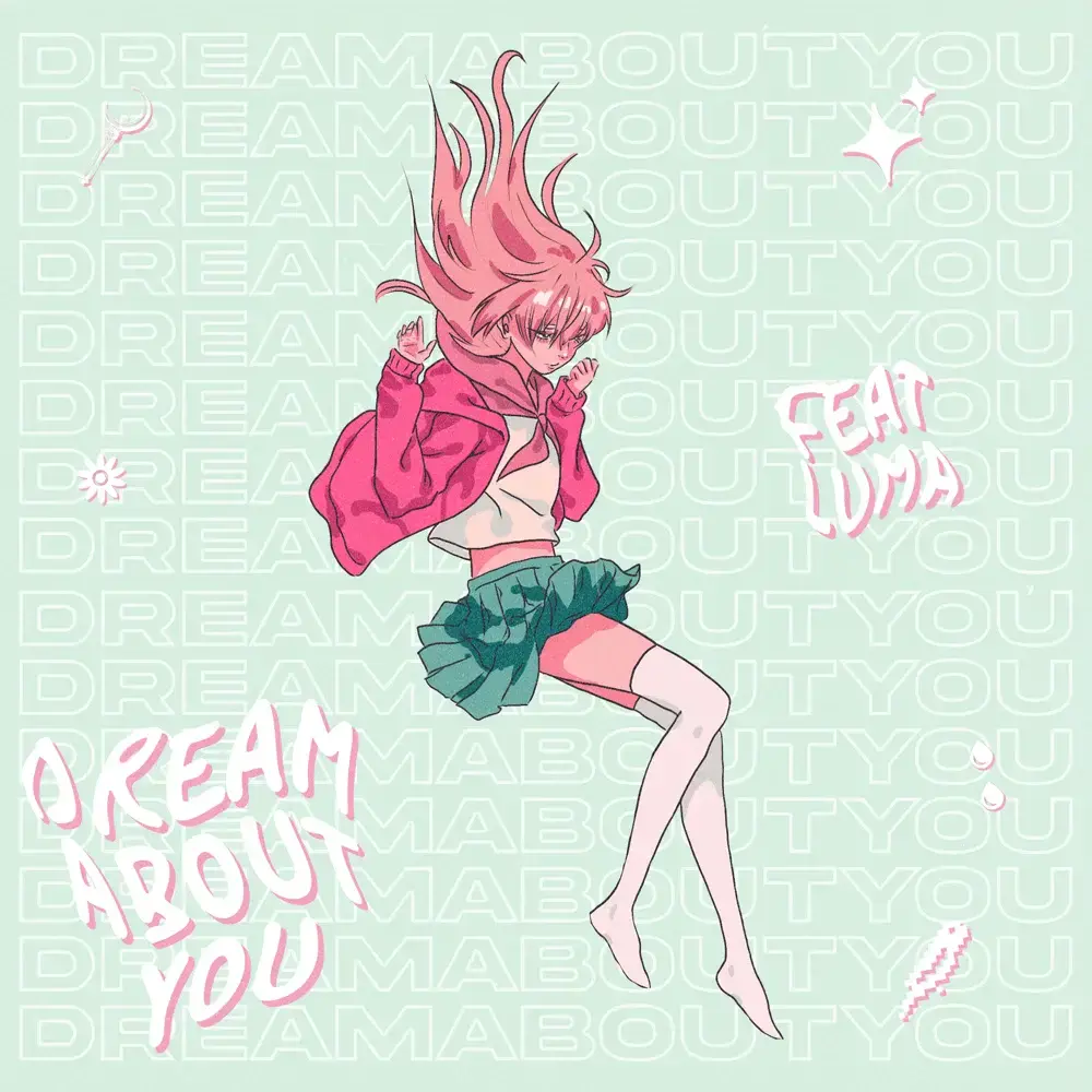 Dream About You by TSU NAMI (Electronic)