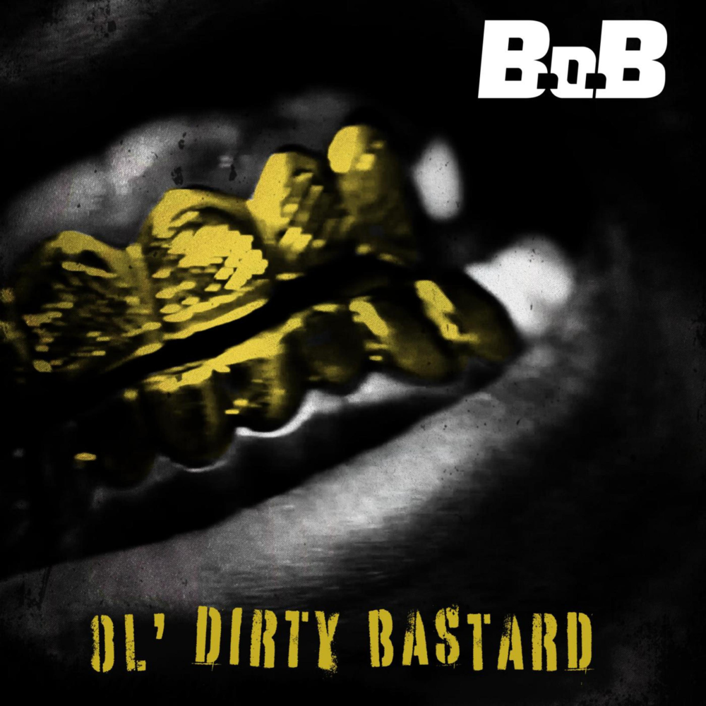 Album cover art for "Ol’ Dirty Bastard" by B.o.B