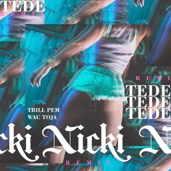 Album cover art for "Nicki Remix" by Tede