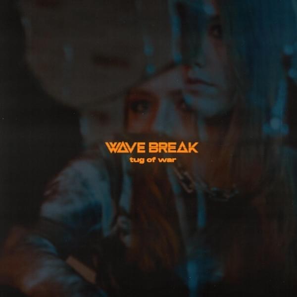 Tug Of War by Wave Break