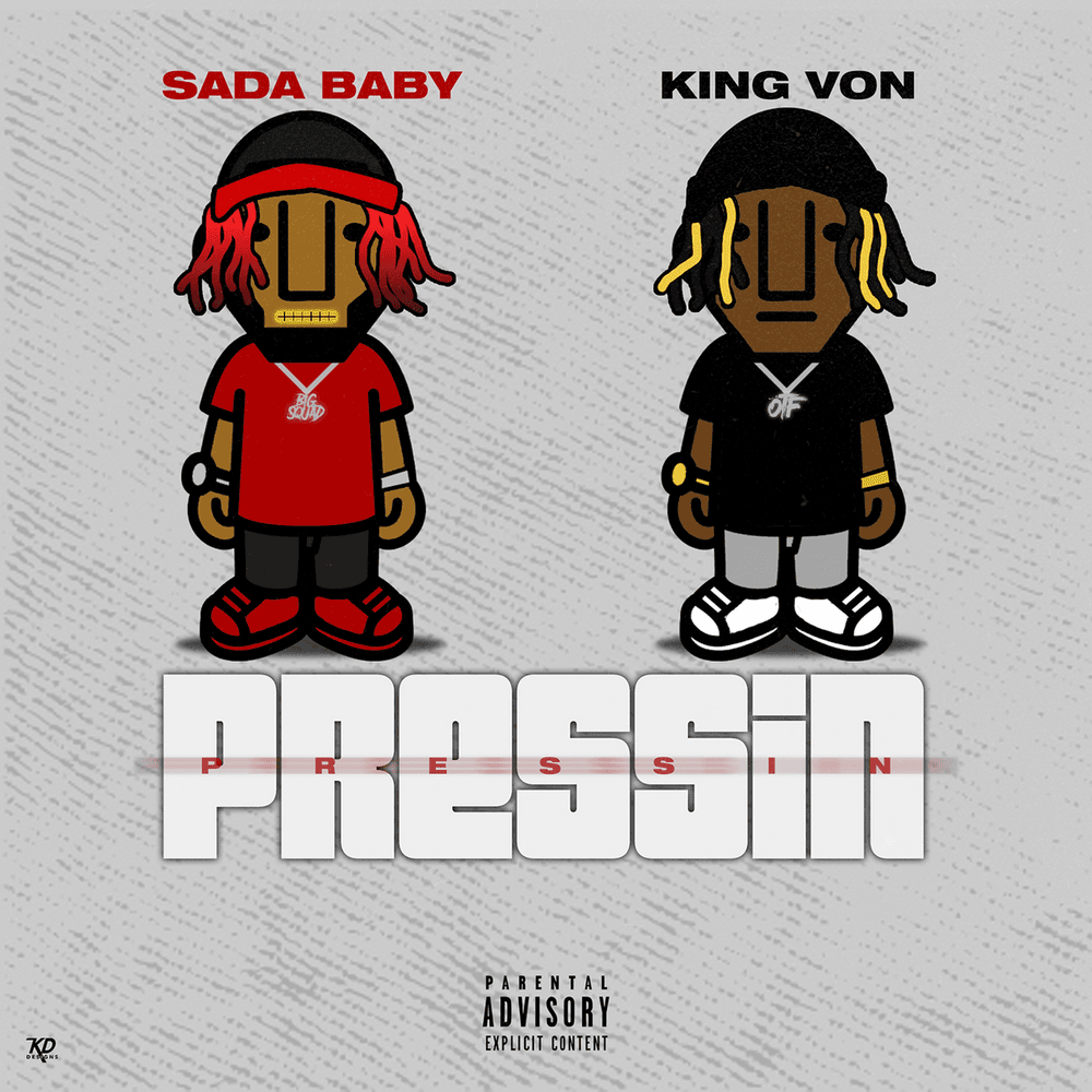 Pressin by Sada Baby