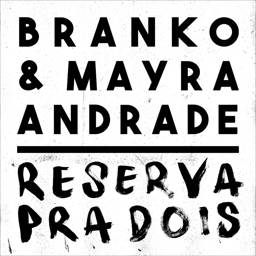 Reserva Pra Dois by Branko