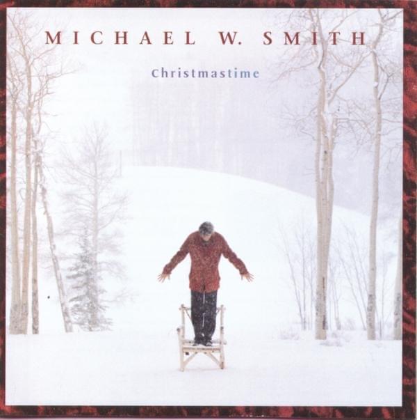 Album cover art for "Welcome To Our World" by Michael W. Smith