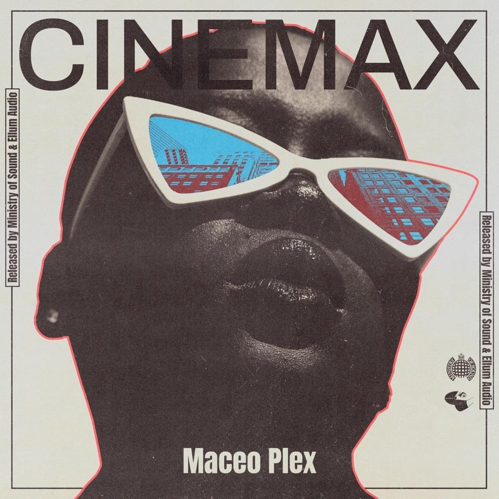 Cinemax (Edit) by Maceo Plex