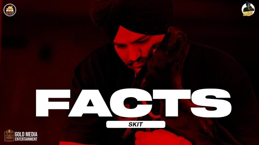 Album cover art for "Facts (Skit)" by Sidhu Moose Wala
