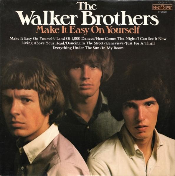 Make It Easy on Yourself by The Walker Brothers