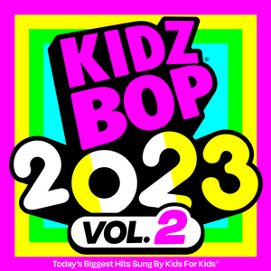 Cover image for Kidz Bop 2023 Vol. 2 (Physical Version)