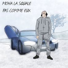 Pas comme eux by Moha La Squale