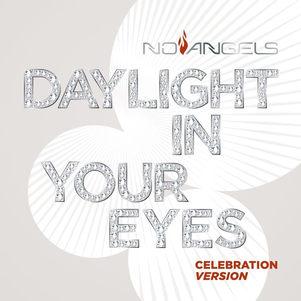 Album cover art for "Daylight in Your Eyes (Celebration Version)" by No Angels