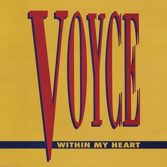 Album cover art for "Within My Heart" by Voyce (Freestyle)