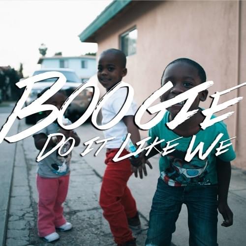 Album cover art for "Do It Like We" by WESTSIDE BOOGIE