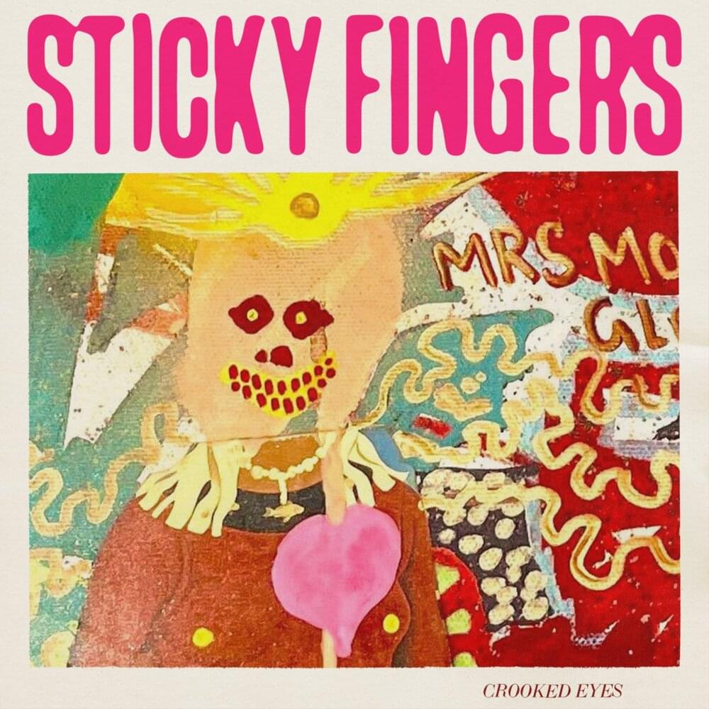 Album cover art for "Crooked Eyes" by Sticky Fingers