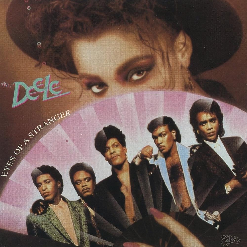 Eyes of a Stranger by The Deele