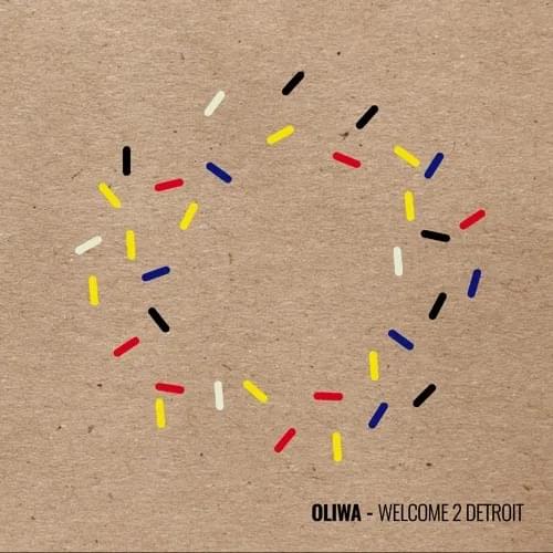 Album cover art for "Welcome 2 Detroit" by Oliwa