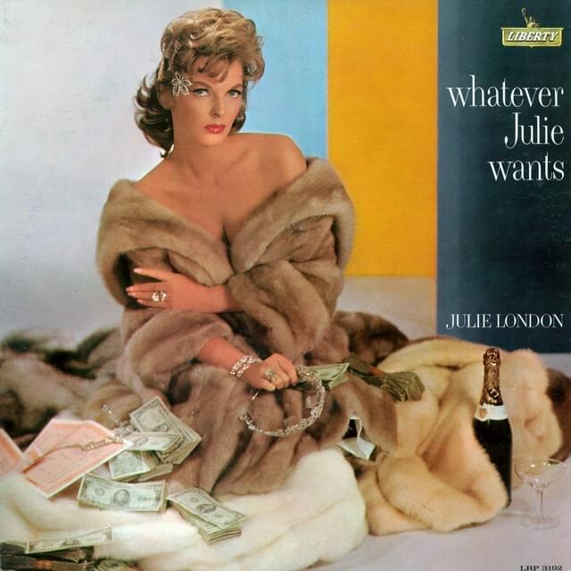 Why Don’t You Do Right by Julie London