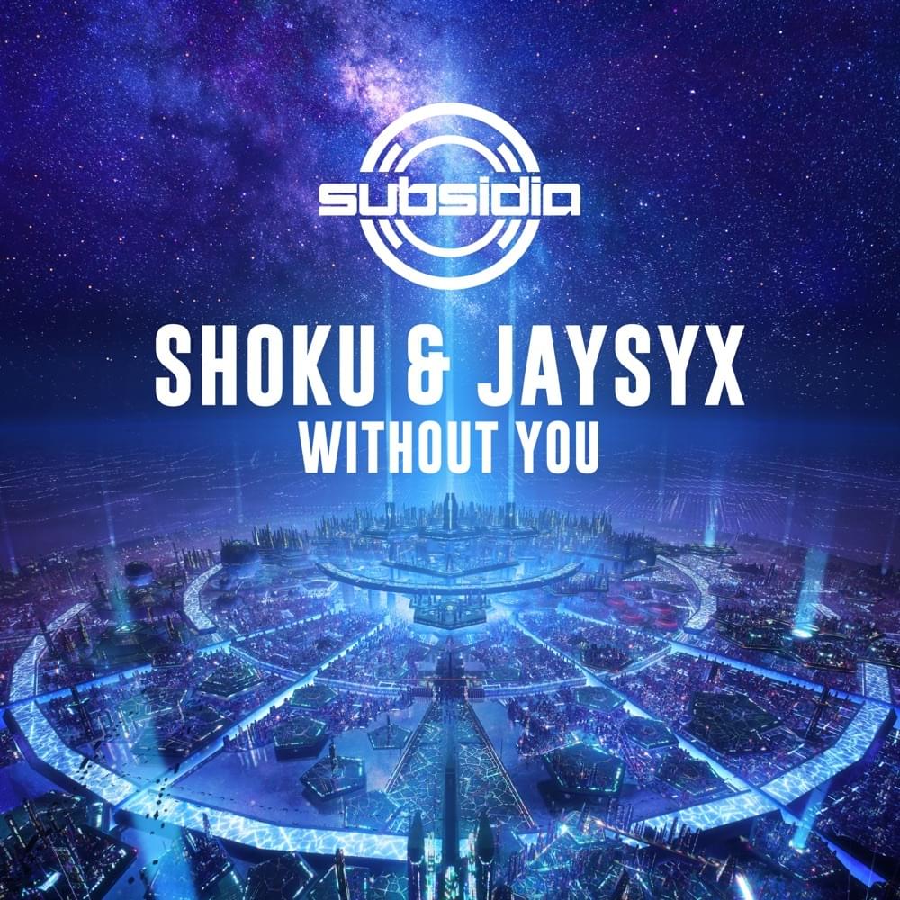 Album cover art for "Without You" by Shoku & JAYSYX
