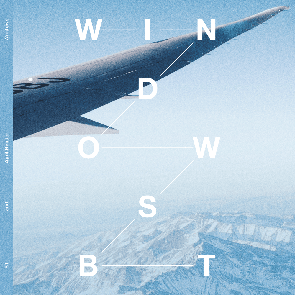 Album cover art for "Windows (Omnia Remix)" by BT & April Bender