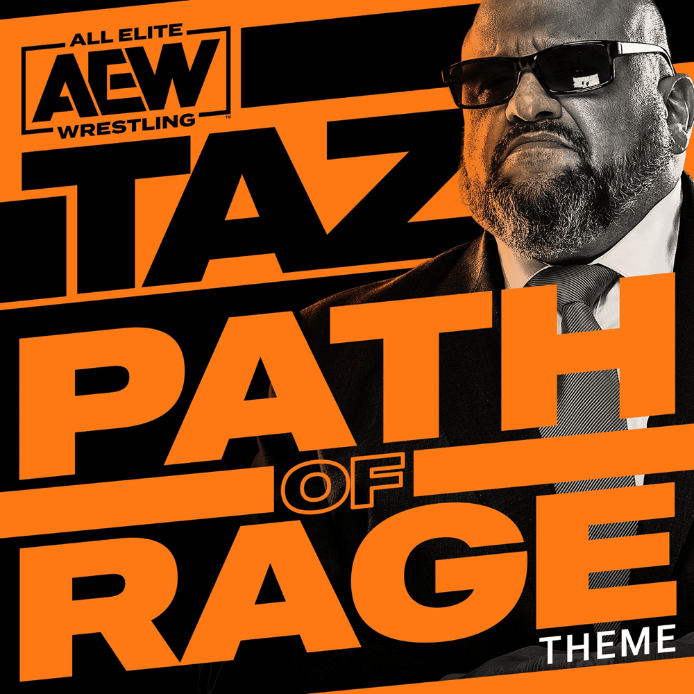 Album cover art for "Path Of Rage (Taz A.E.W. Theme)" by AEW
