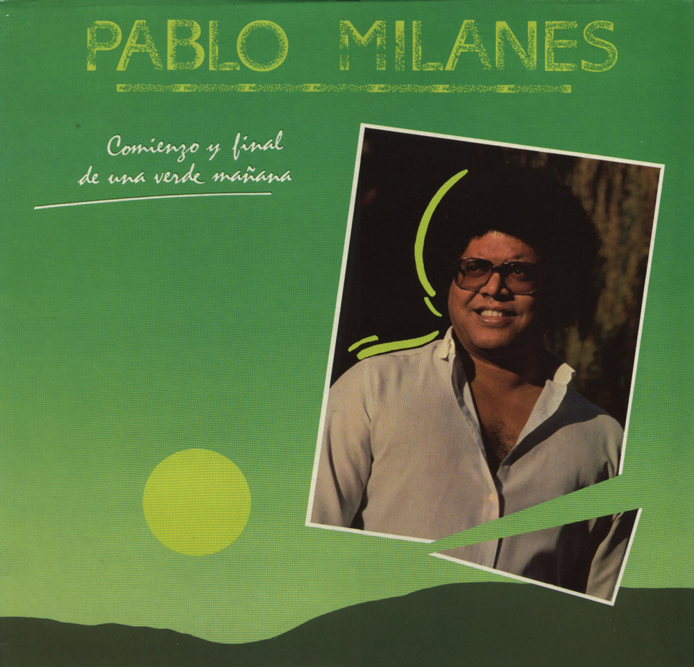 Album cover art for "Comienzo Y Final De Una Verde Mañana" by Pablo Milanés