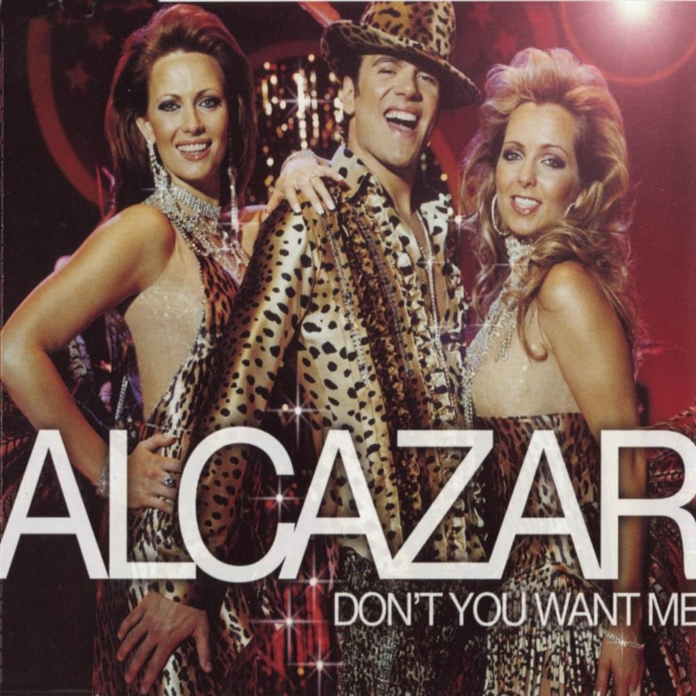Album cover art for "Don’t You Want Me (Almighty Club Mix)" by Alcazar