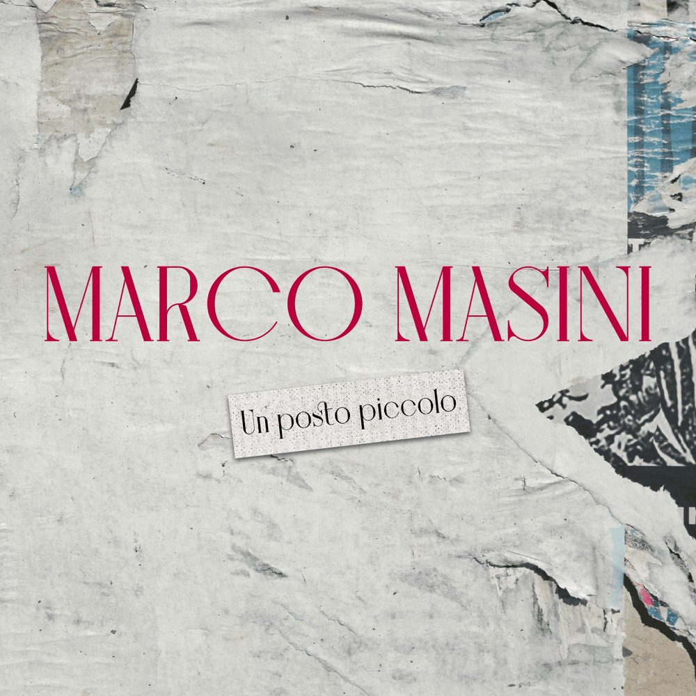 Album cover art for "Un posto piccolo" by Marco Masini
