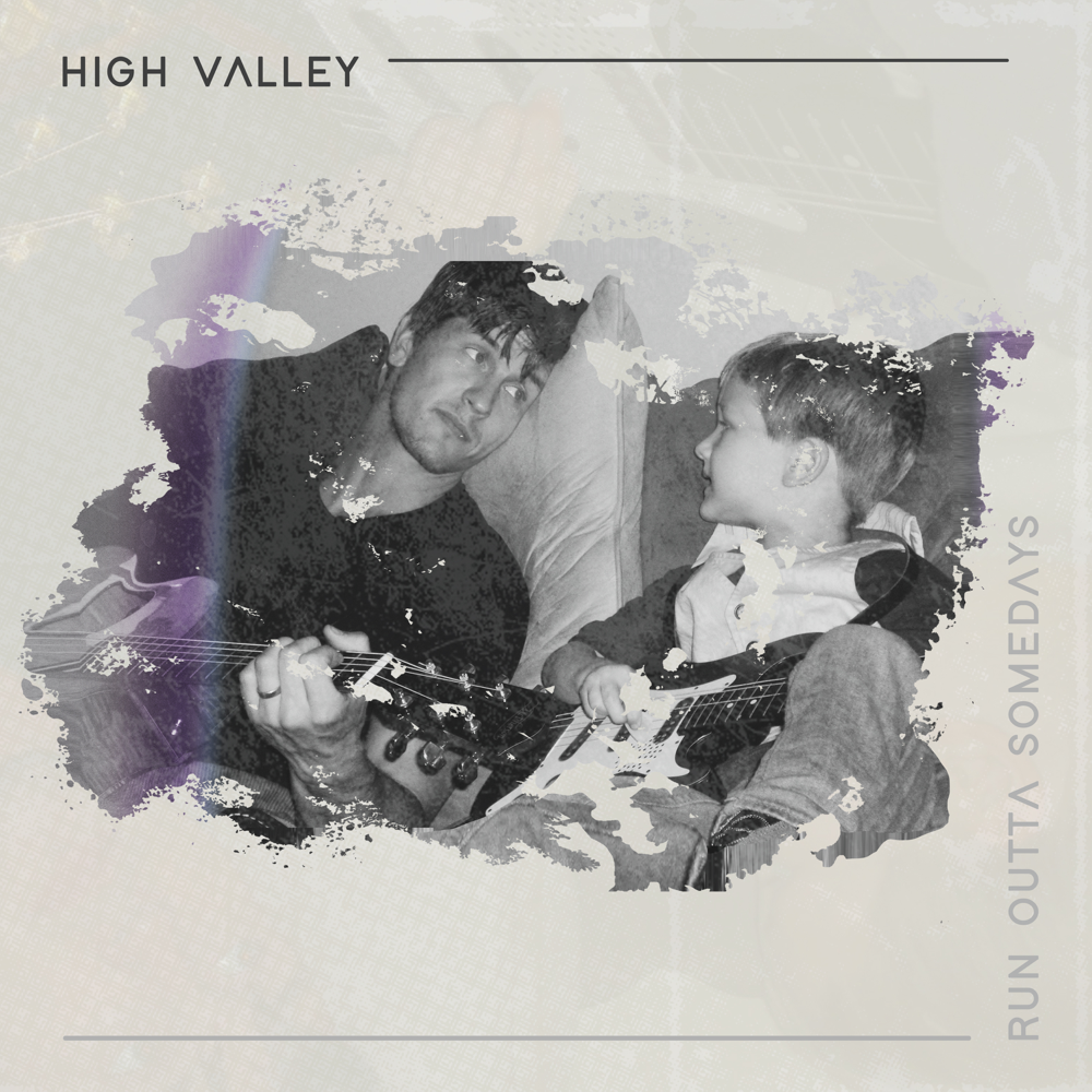 Album cover art for "Run Outta Somedays" by High Valley