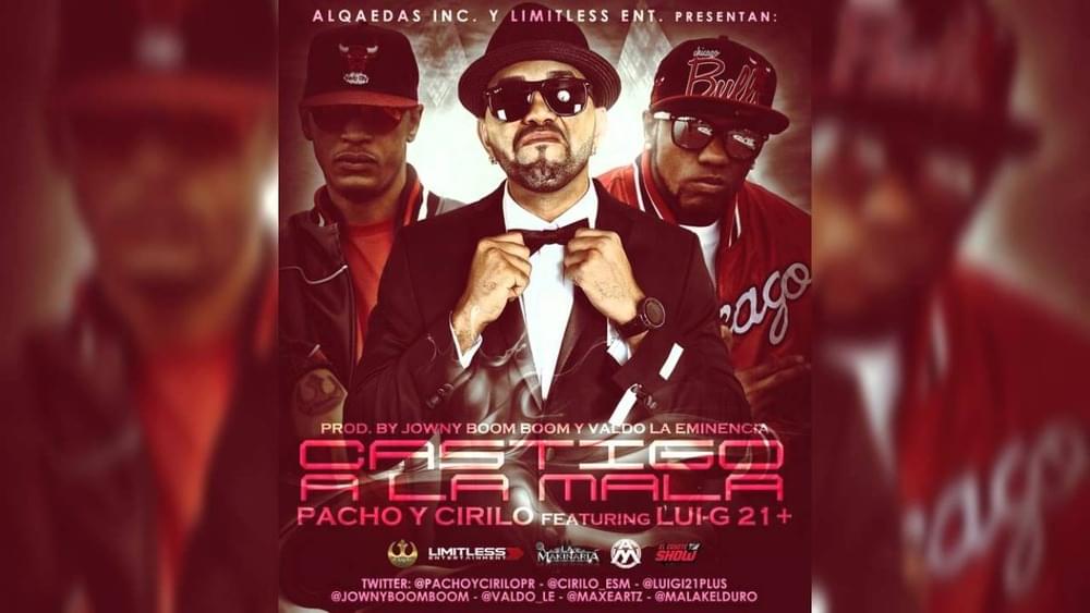 Album cover art for "Castigo a la Mala" by Pacho & Cirilo & Luigi 21 Plus