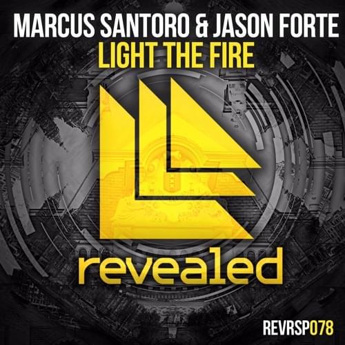 Album cover art for "Light The Fire" by Marcus Santoro & Jason Forte