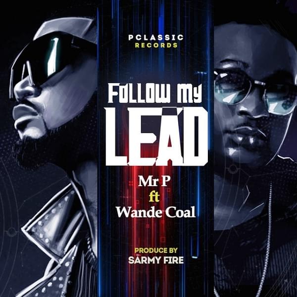 Follow My Lead by Mr. P