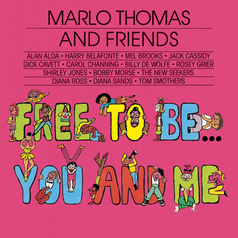 Free to Be... You and Me by The New Seekers