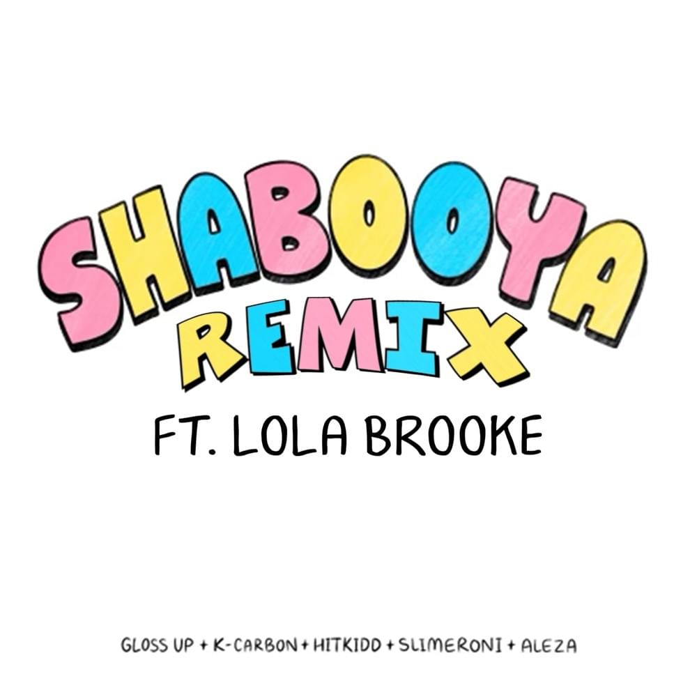 Album cover art for "Shabooya (Remix)" by Hitkidd & K Carbon & Slimeroni & Aleza