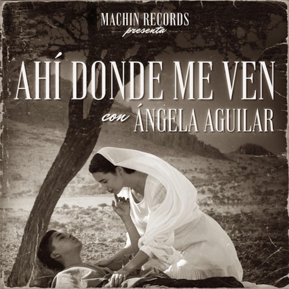 Album cover art for "Ahí Donde Me Ven" by Ángela Aguilar