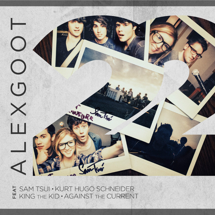 Album cover art for "22" by Alex Goot & Kurt Hugo Schneider & Against The Current & King The Kid & Sam Tsui
