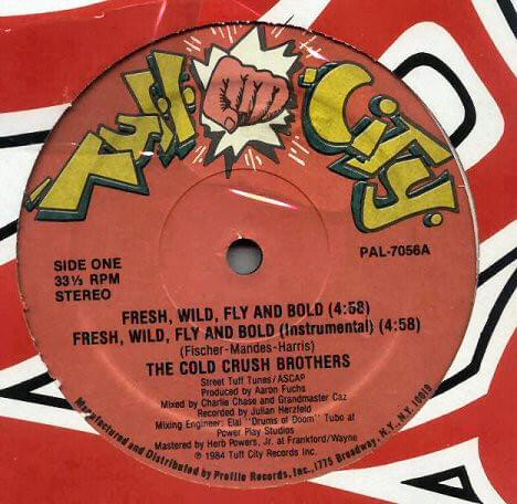 Album cover art for "Fresh, Wild, Fly and Bold" by Cold Crush Brothers