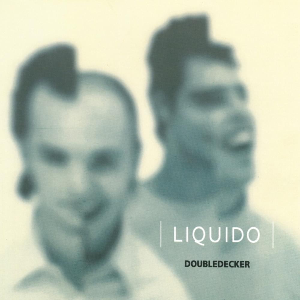 Album cover art for "Doubledecker" by Liquido