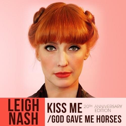 Cover image for Kiss Me (20th Anniversary Edition) / God Gave Me Horses - Single